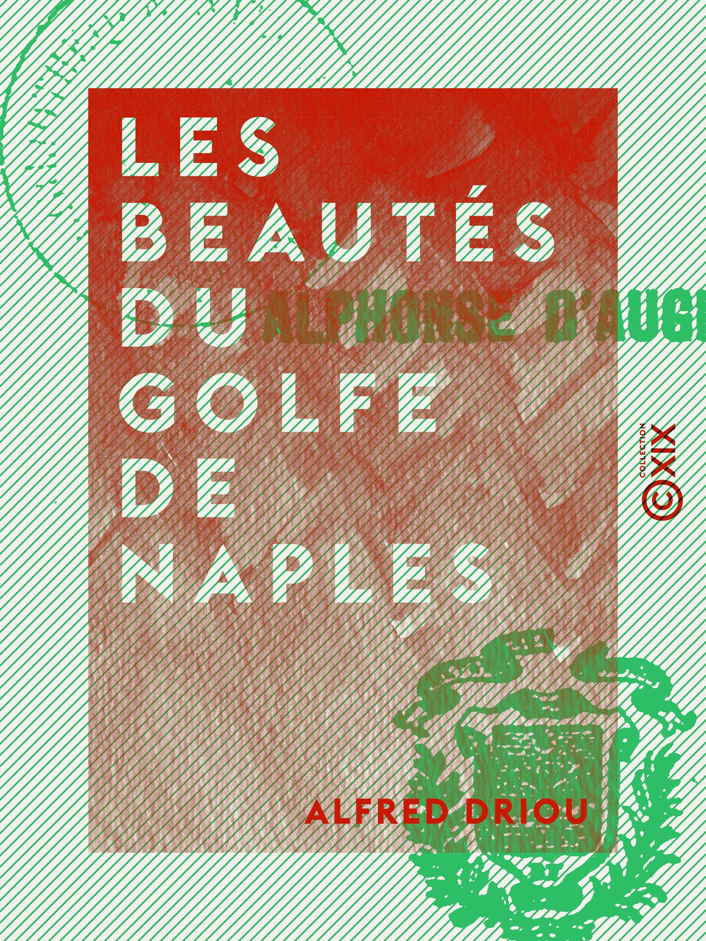 Couverture ebook de Les Beautés du golfe de Naples, de Alfred Driou