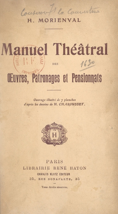 Couverture ebook de Manuel théâtral des oeuvres, patronages et pensionnats, de Henri Morienval