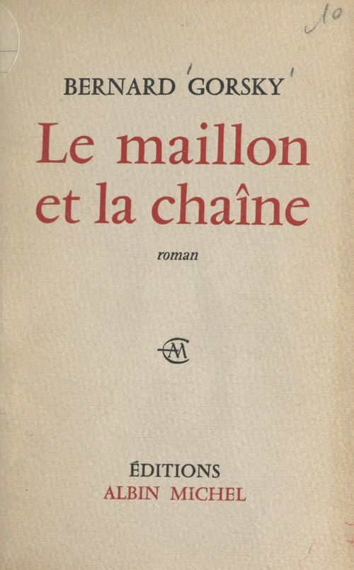 ebook cover of Le maillon et la chaîne, by Bernard Gorsky