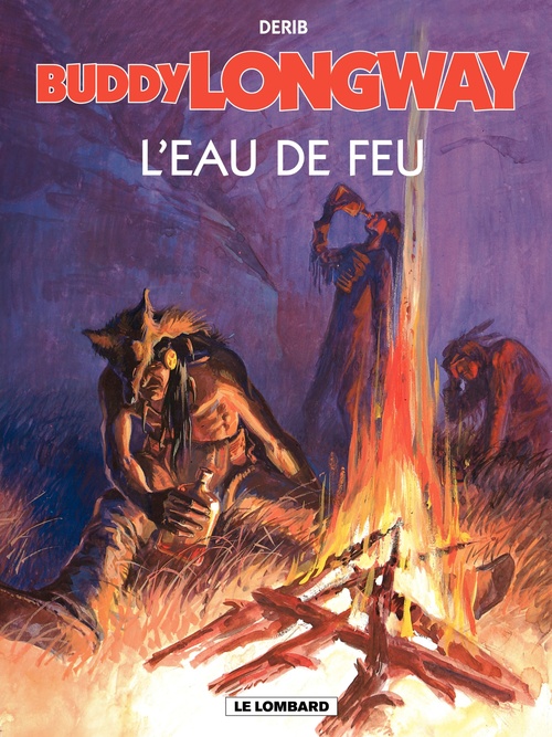 ebook cover of Buddy Longway - Tome 8 - L'Eau de feu, by Derib