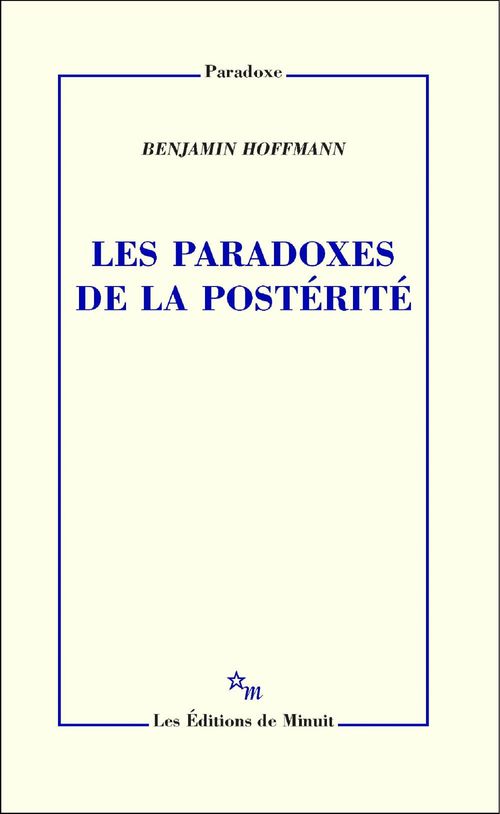 ebook cover of Les Paradoxes de la postérité, by Benjamin Hoffmann