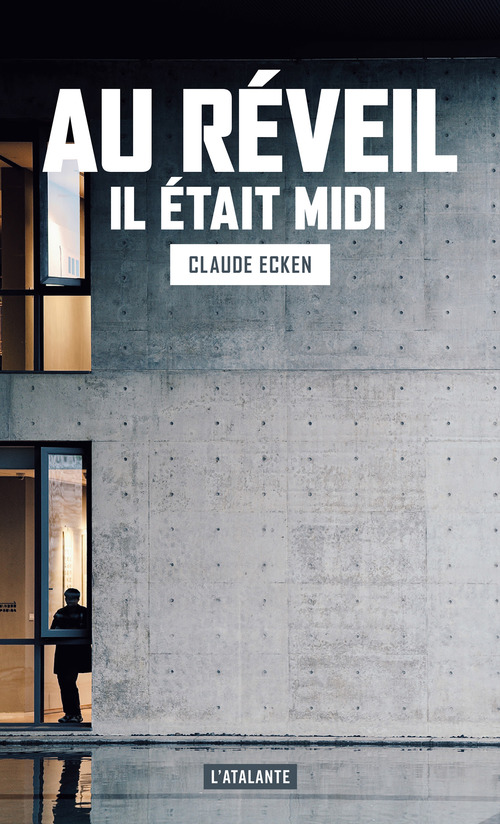 ebook cover of Au réveil il était midi, by Claude Ecken
