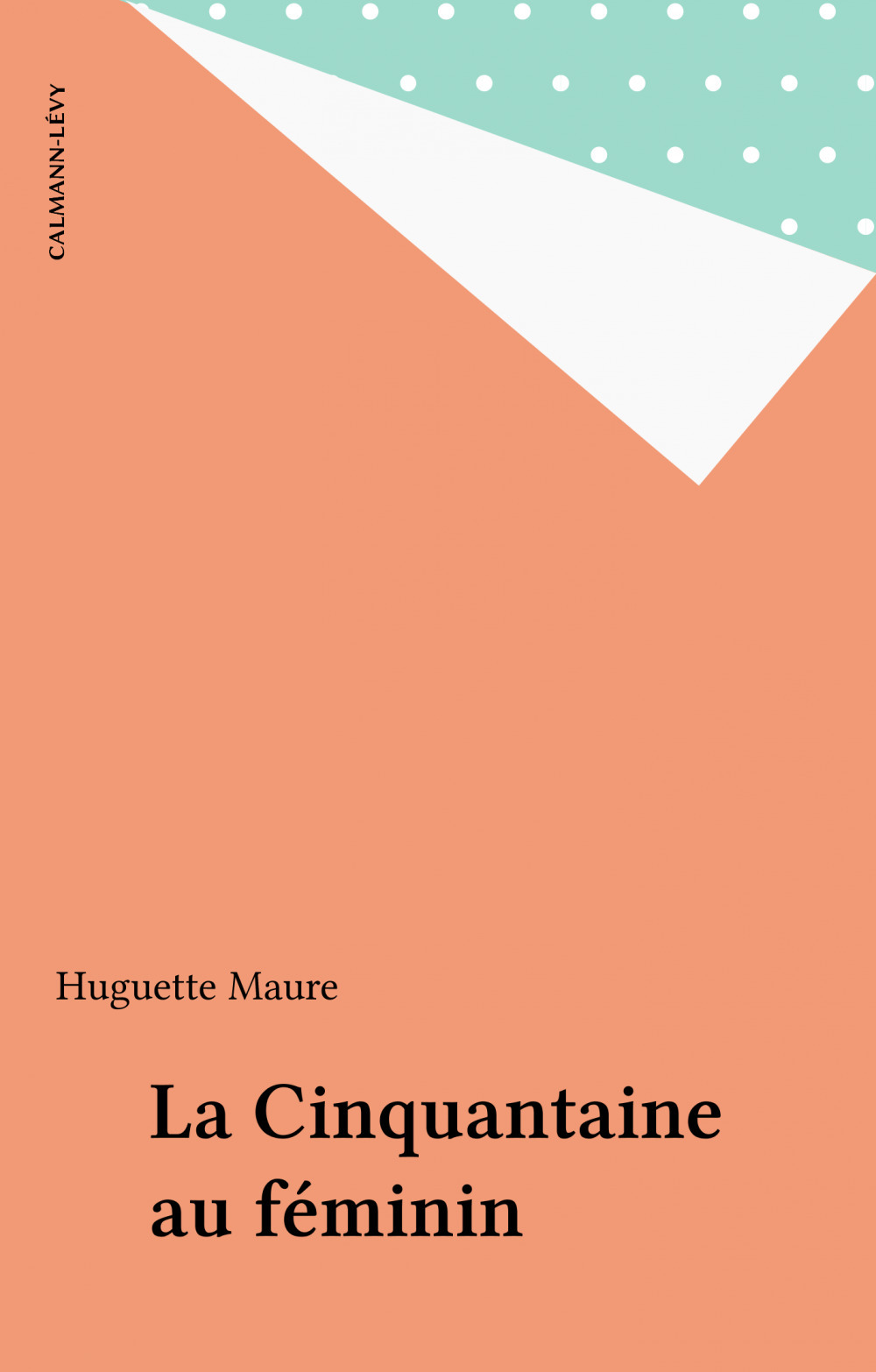 ebook cover of La Cinquantaine au féminin, by Huguette Maure