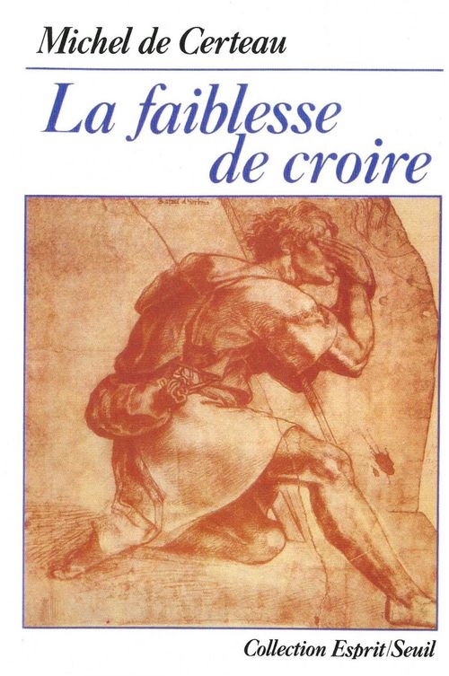 ebook cover of La Faiblesse de croire, by Michel de Certeau