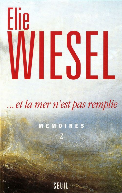 ebook cover of Et la mer n'est pas remplie. Mémoires (2), by Elie Wiesel