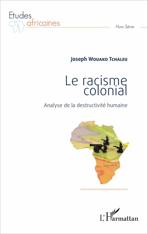 ebook cover of Le racisme colonial, by Joseph Wouako tchaleu