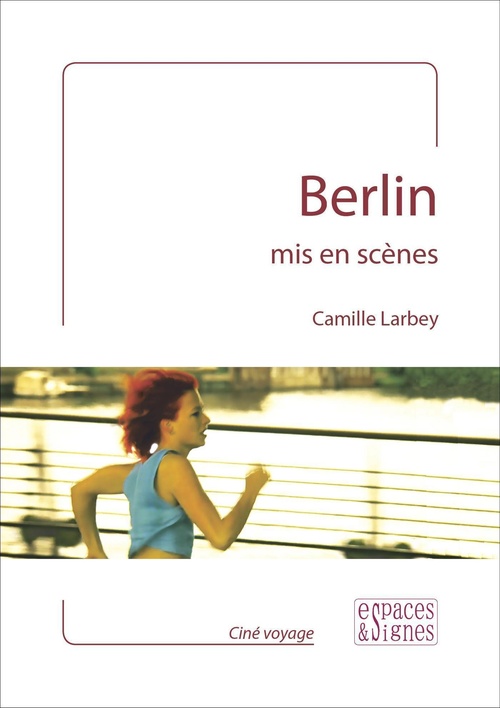 ebook cover of Berlin mis en scènes, by Camille Larbey