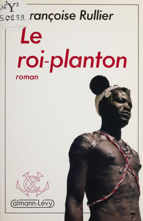 Couverture ebook de Le Roi-planton, de Francoise Rullier-Theuret