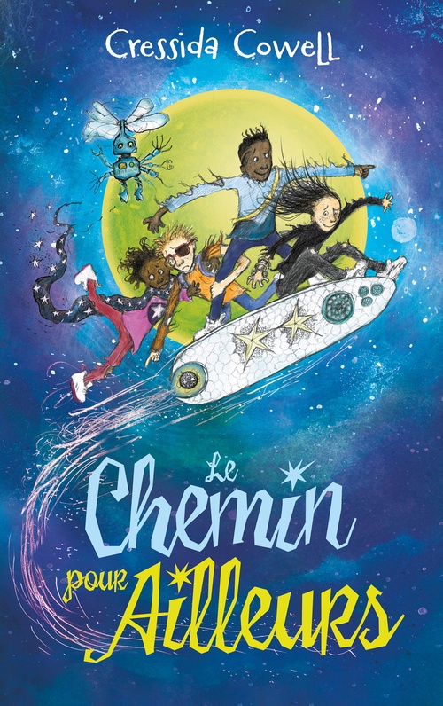 ebook cover of Le chemin pour Ailleurs, by Cressida Cowell