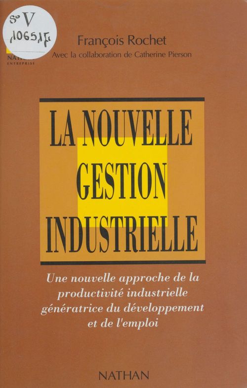 Couverture ebook de La Nouvelle Gestion industrielle, de François Rochet