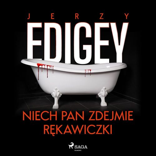 Couverture audiobook de Niech pan zdejmie rekawiczki, de Jerzy Edigey