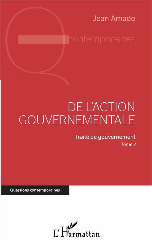Couverture ebook de De l'action gouvernementale, de Jean Amado