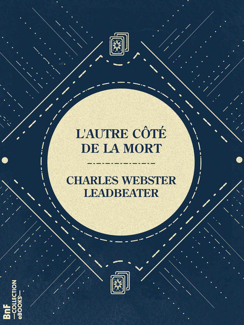 Couverture ebook de L'Autre côté de la mort, de Charles Webster Leadbeater