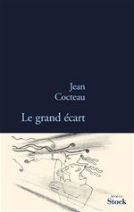 Couverture ebook de Le grand écart, de Jean Cocteau
