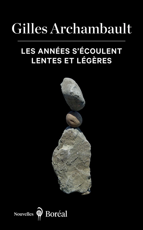 Couverture ebook de Les Années s'écoulent lentes et légères, de Gilles Archambault