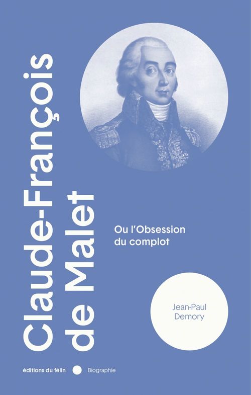 Couverture ebook de Claude-François de Malet, de Jean-Claude Demory