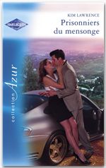Couverture ebook de Prisonniers du mensonge (Harlequin Azur), de Kim Lawrence