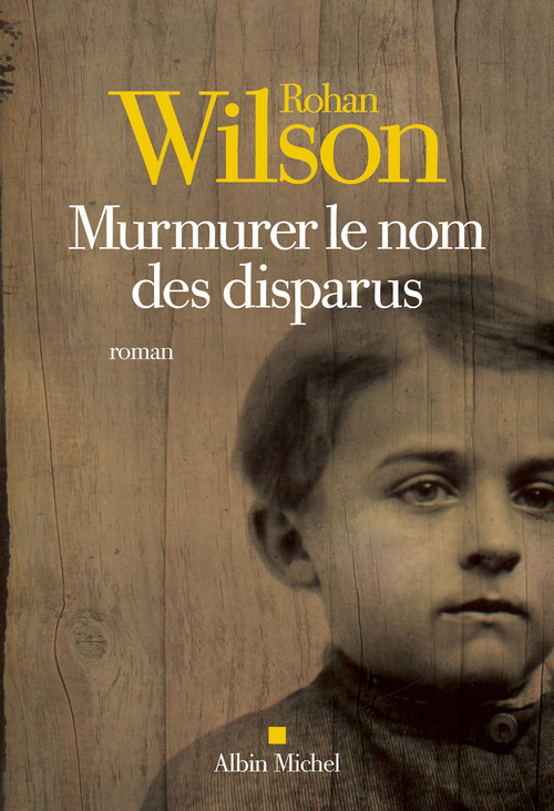 Couverture ebook de Murmurer le nom des disparus, de Rohan Wilson