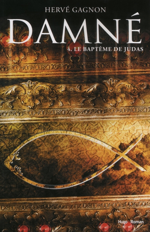 ebook cover of Damné T04 Le baptême de Judas, by Hervé Gagnon