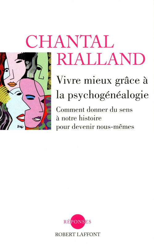Couverture ebook de Vivre mieux grâce à la psychogénéalogie, de Chantal Rialland