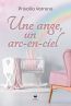 Couverture ebook de Une ange, un arc-en-ciel, de Priscilla Vatrano