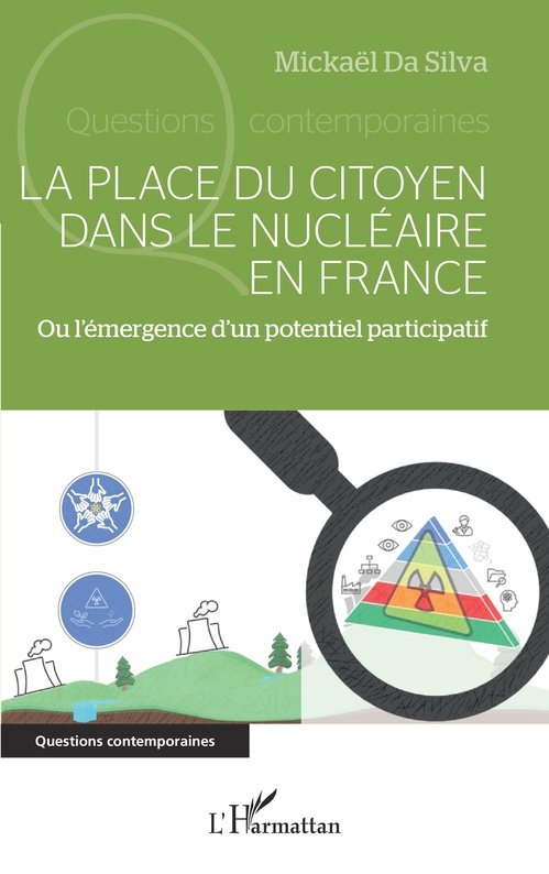 Couverture ebook de La place du citoyen dans le nucléaire en France, de Mickaël Da Silva