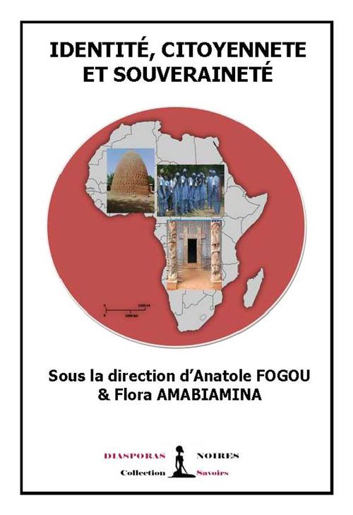 ebook cover of Identité, citoyenneté et souveraineté, by Flora Amabiamina, Collectif, Anatole Fogou