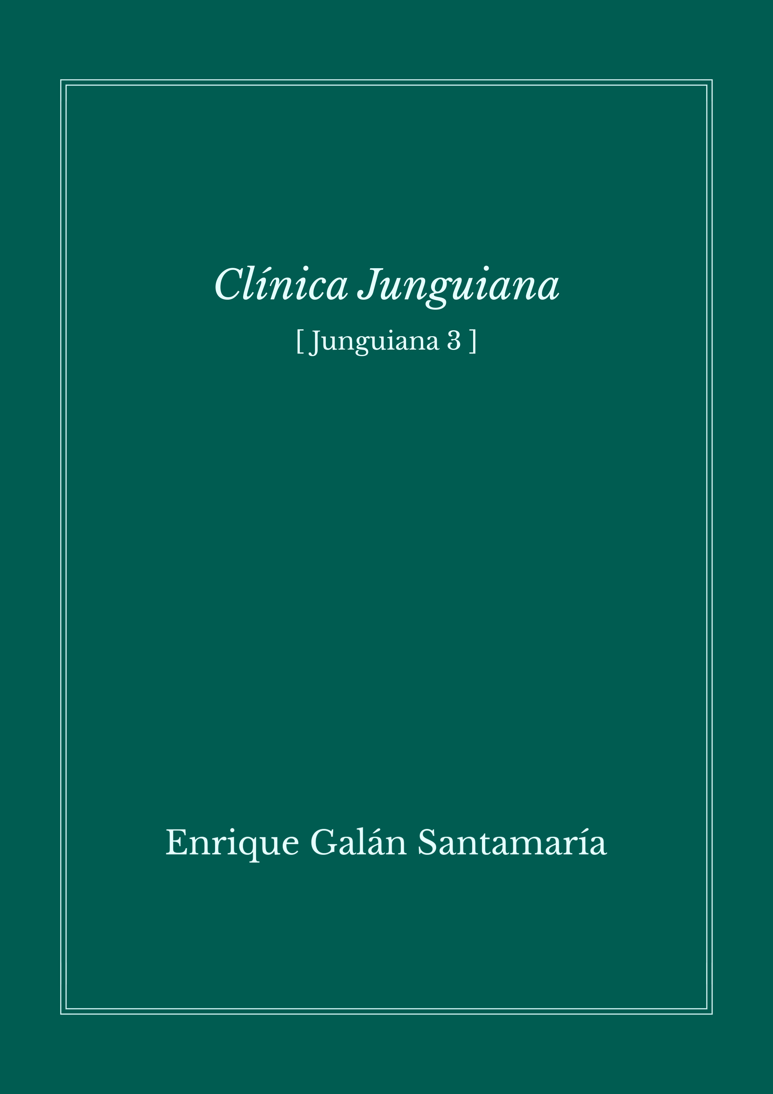 ebook cover of Clinica junguiana (Junguiana 3), by Enrique Galan