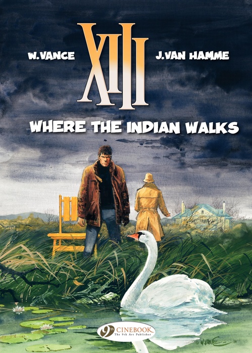 Couverture ebook de XIII - Volume 2 - Where the Indian Walks, de Jean Van Hamme, William Vance