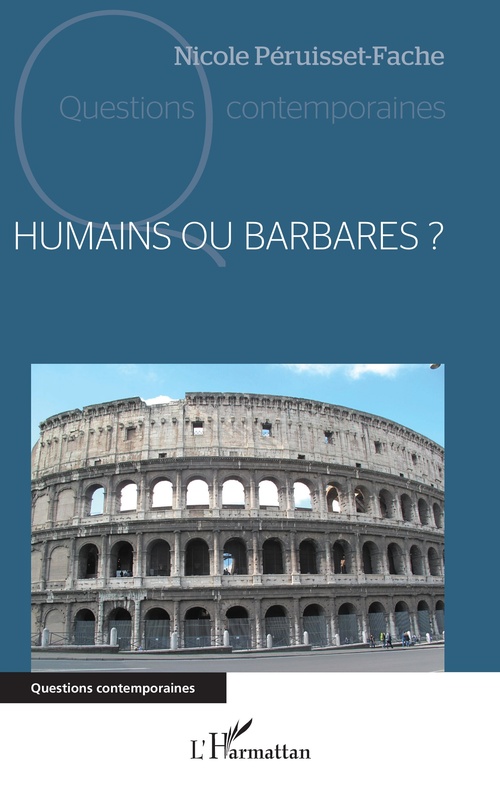 Couverture ebook de Humains ou Barbares ?, de Nicole Péruisset-Fache
