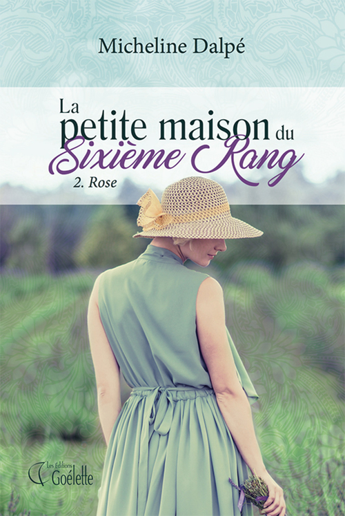 Couverture ebook de La petite maison du sixième rang - Tome 2, de Micheline Dalpe