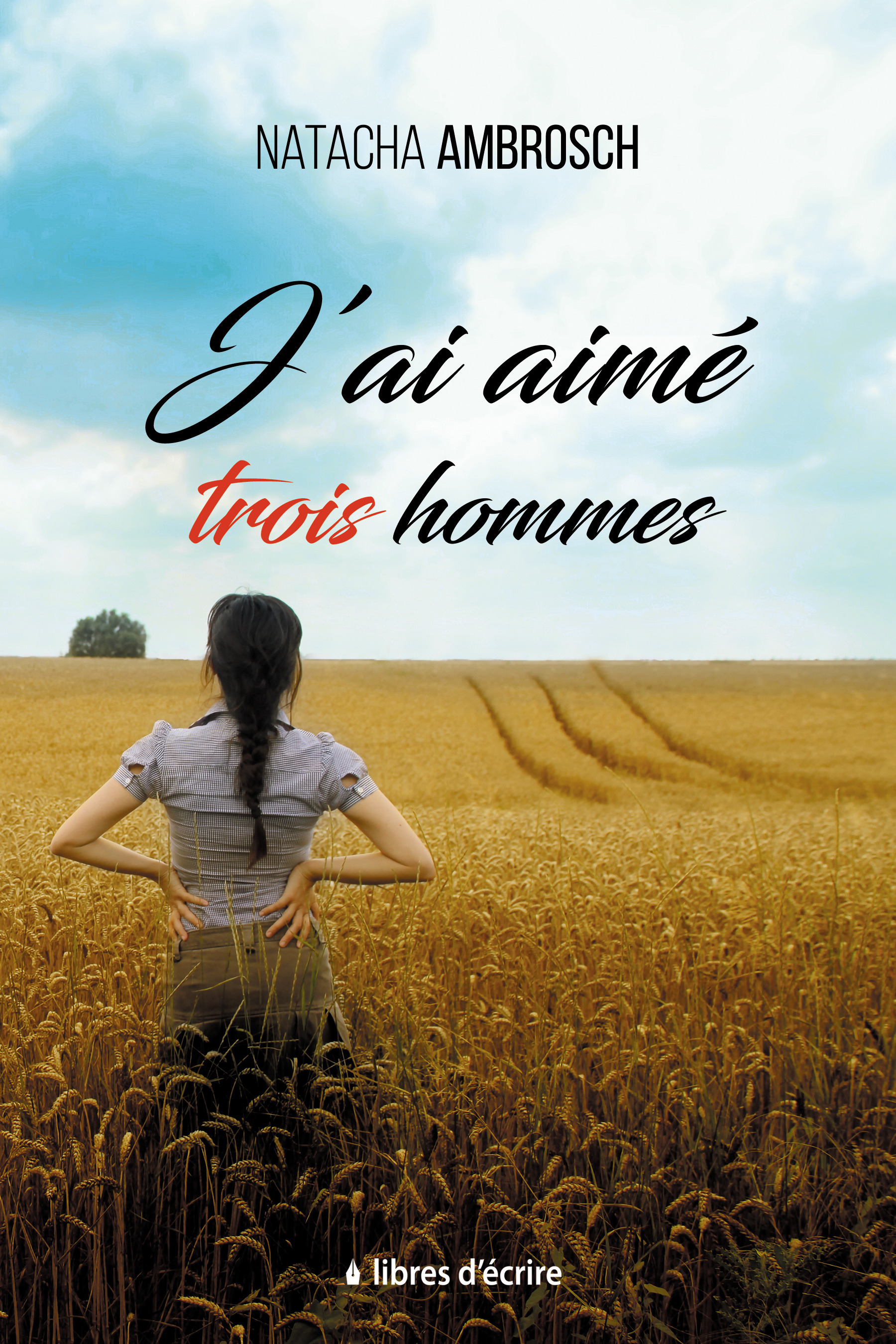 ebook cover of J'ai aimé trois hommes, by Natacha Ambrosch