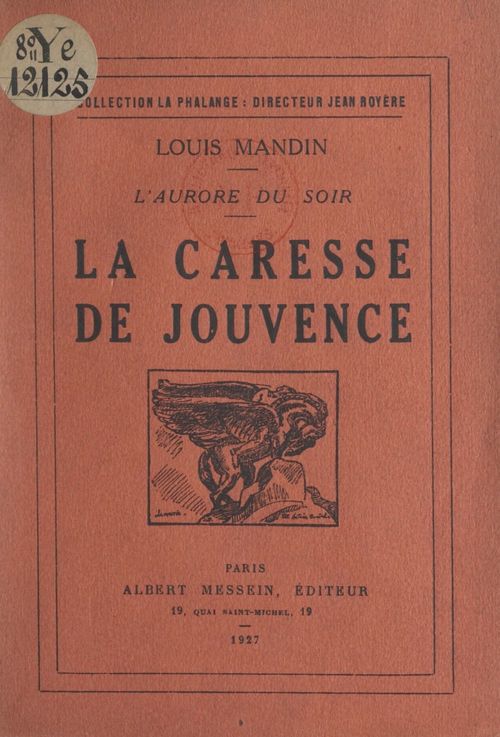 Couverture ebook de L'aurore du soir, la caresse de Jouvence, de Louis Mandin