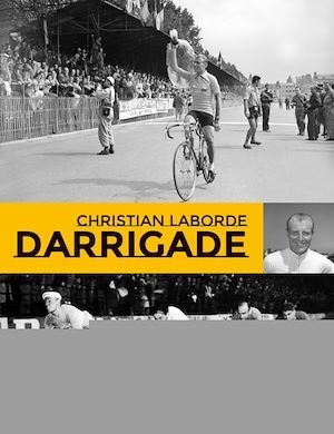 Couverture ebook de Darrigade, de Christian Laborde