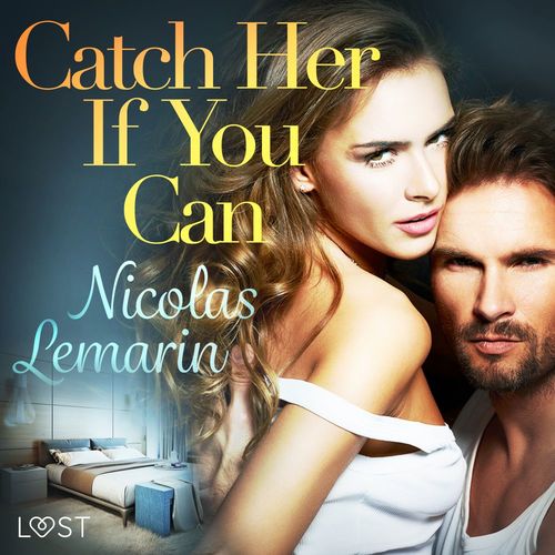 Couverture audiobook de Catch Her If You Can - erotic short story, de Nicolas Lemarin
