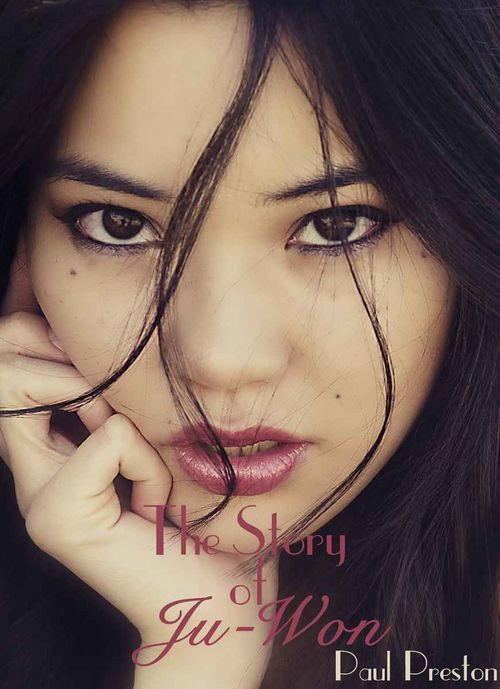 ebook cover of The Story of Ju-Won, by Paul Preston