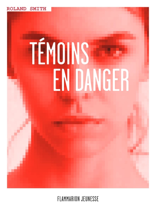 Couverture ebook de Témoins en danger, de Roland Smith
