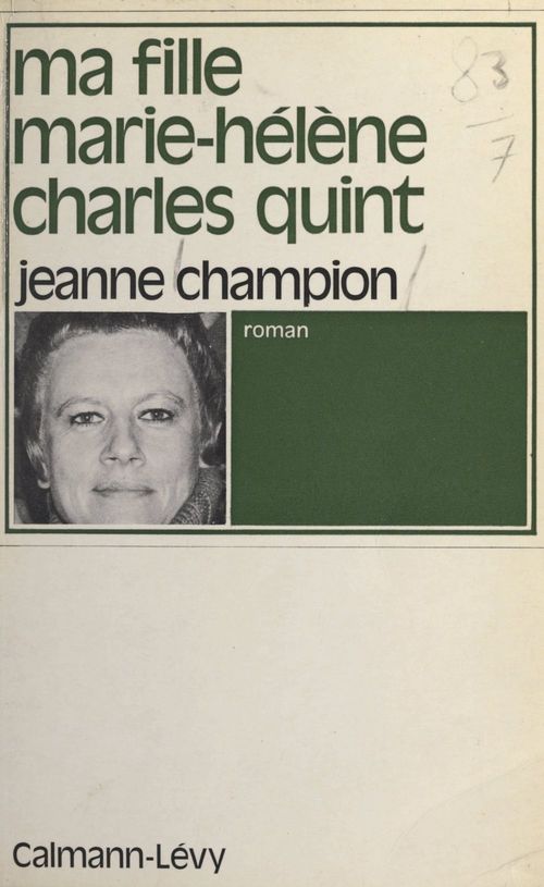Couverture ebook de Ma fille Marie-Hélène Charles Quint, de Jeanne Champion