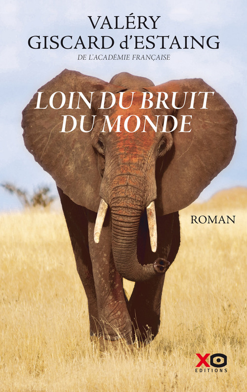 Couverture ebook de Loin du bruit du monde, de Valéry Giscard d'Estaing
