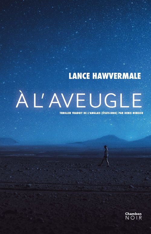Couverture ebook de À l'aveugle, de Lance Hawvermale