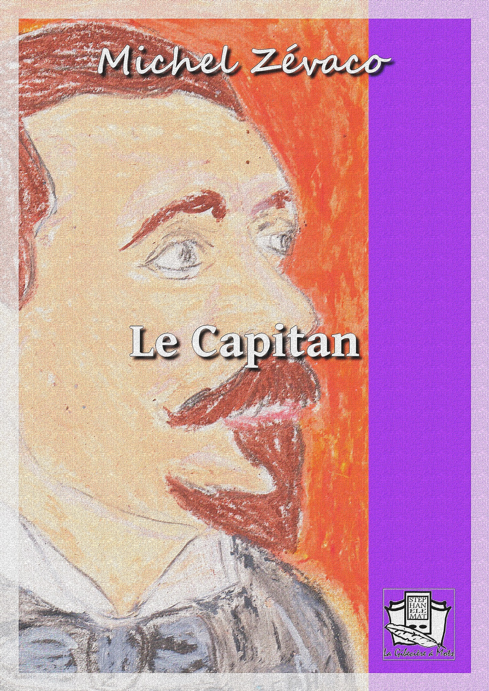 Couverture ebook de Le Capitan, de Michel Zévaco