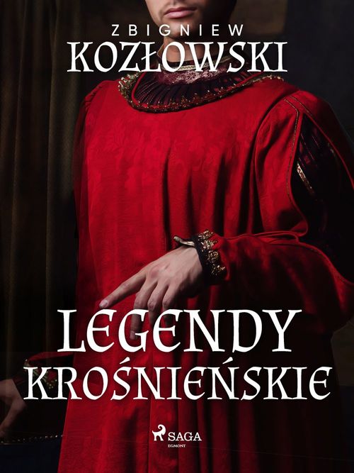 Couverture ebook de Legendy kro´snie´nskie, de Zbigniew Kozlowski