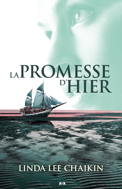 ebook cover of La promesse d'hier, by Linda lee Chaikin