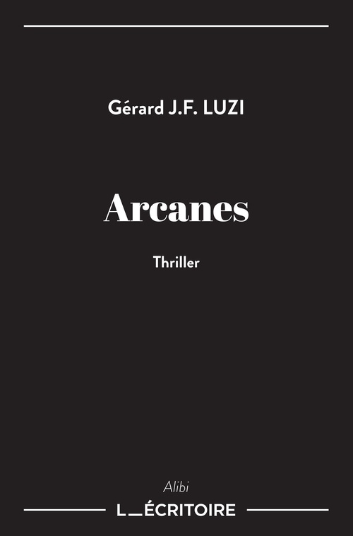 ebook cover of Arcanes, by Gérard J.F. Luzi