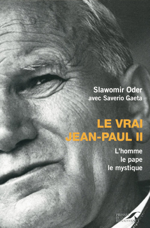ebook cover of LE VRAI JEAN-PAUL II, by oder Slawomir, Saverio Gaëta