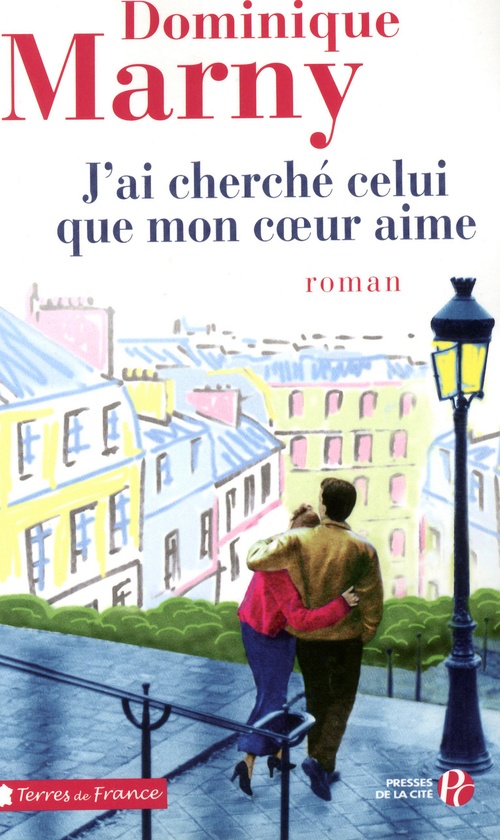 ebook cover of J'AI CHERCHE CELUI QUE MON COEUR AIME, by Dominique Marny