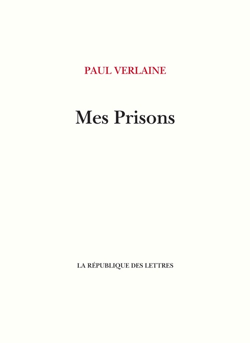 ebook cover of Mes Prisons, by Paul Verlaine