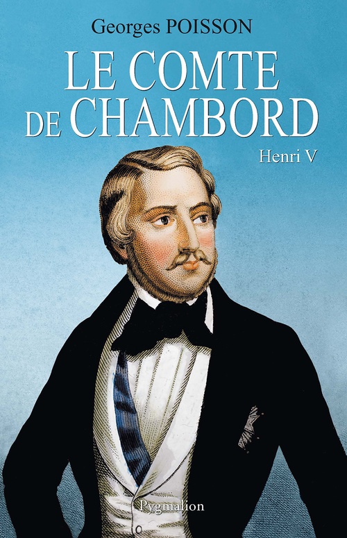 ebook cover of Le Comte de Chambord. Henri V, by Georges Poisson
