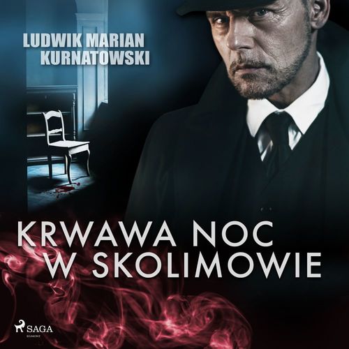 audiobook cover of Krwawa noc w Skolimowie, by Ludwik Marian Kurnatowski
