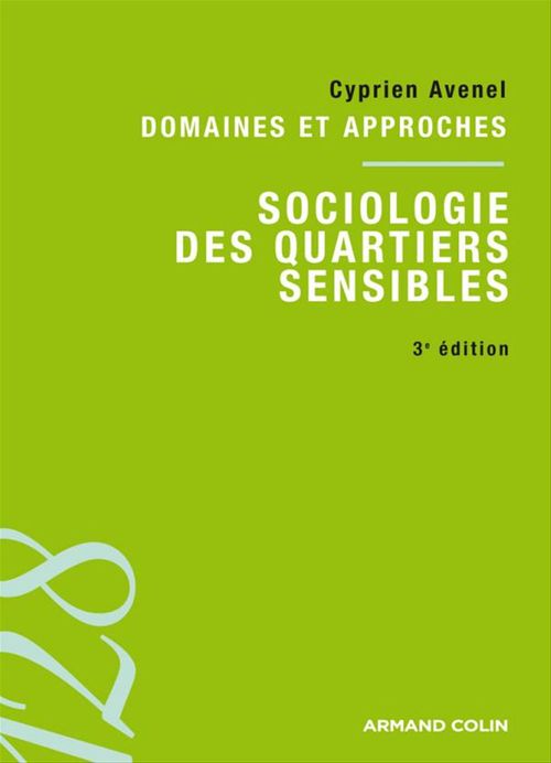 ebook cover of Sociologie des quartiers sensibles, by Cyprien Avenel